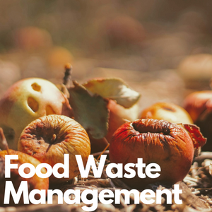 A image of food waste with the text 'Food Waste Management'